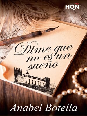 cover image of Dime que no es un sueño (Finalista del V Premio HQÑ Digital)